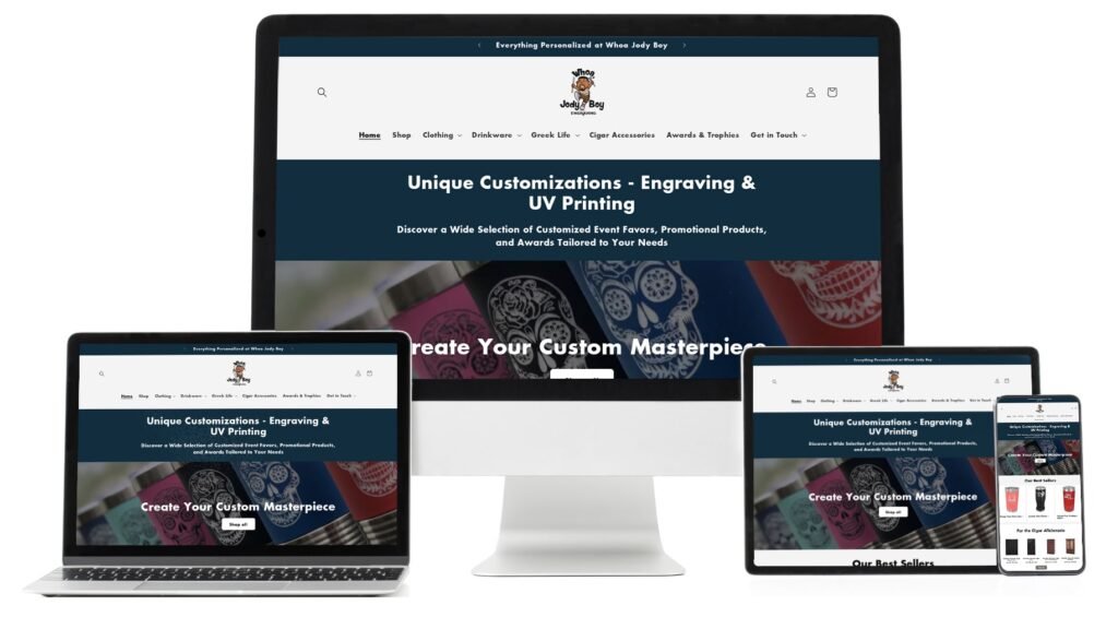 Responsive Shopify website revamp for Whoa Jody Boy featuring custom engraving and UV printing products.